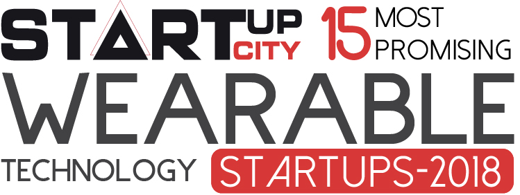 15 Most Promising Wearable Technology Startups - 2018